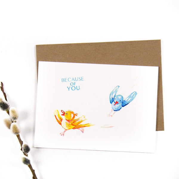 Because of You Greeting Card